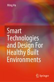 Smart Technologies and Design For Healthy Built Environments (eBook, PDF)