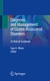 Diagnosis and Management of Gluten-Associated Disorders (eBook, PDF)