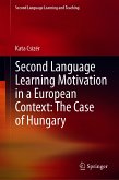 Second Language Learning Motivation in a European Context: The Case of Hungary (eBook, PDF)