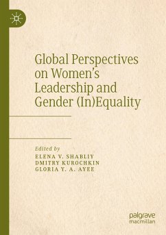 Global Perspectives on Women¿s Leadership and Gender (In)Equality