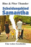 Scheidungskind Samantha (eBook, ePUB)