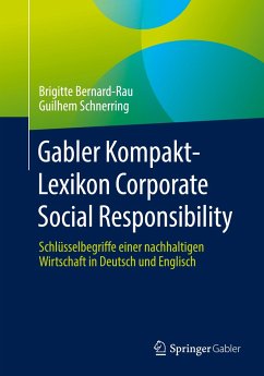Gabler Kompakt-Lexikon Corporate Social Responsibility - Bernard-Rau, Brigitte;Schnerring, Guilhem