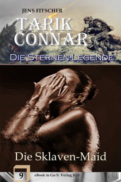Die Sklaven-Maid (Die Sternen-Legende 9) (eBook, ePUB) - Fitscher, Jens