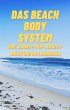 Das Beach Body System (eBook, ePUB) - Bild 1