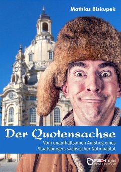 Der Quotensachse (eBook, ePUB) - Biskupek, Matthias