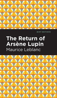 The Return of Arsene Lupin - Leblanc, Maurice