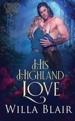 His Highland Love - Blair, Willa