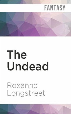 The Undead - Longstreet, Roxanne