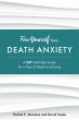 Free Yourself from Death Anxiety - Bild 1