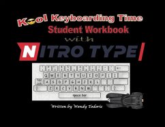 Kool Keyboarding Time: Student Workbook with Nitro Type - Todoric, Wendy