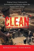 &quote;Clean&quote; Energy Exploitations: Helping Citizens Understand the Environmental and Humanity Abuses That Support &quote;Clean&quote; Energy