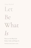 Let Be What Is