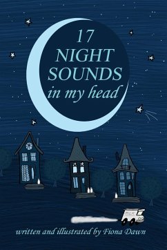 17 Night Sounds In My Head - Dawn, Fiona