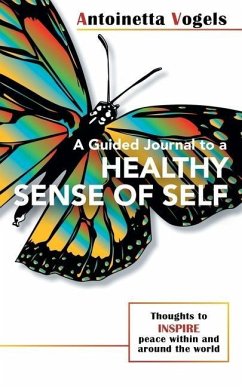 A Guided Journal to a Healthy Sense of Self - Vogels, Antoinetta