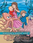 Maggie's Magic Map: An Adventure with Olive the Octopus and Her Thousand Hatchlings