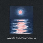 Ann Craven: Animals, Birds, Flowers, Moons Ann Craven: Animals, Birds, Flowers, Moons