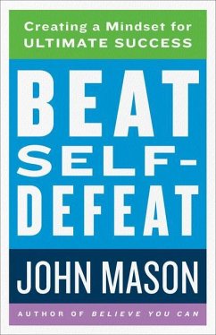 Beat Self-Defeat - Mason, John