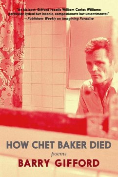 How Chet Baker Died - Gifford, Barry