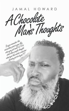 A Chocolate Man's Thoughts - Howard, Jamal