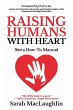 Raising Humans with Heart - Bild 1