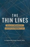 The Thin Lines: Build your self-worth and overcome the imposter in you