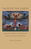 Tales of the Earth: Native North American Creation Mythology