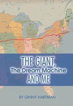 The Giant, The Dream Machine and Me - Hartman, Ginny