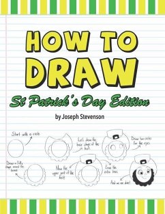 How to Draw St. Patrick's Day Edition - Stevenson, Joseph