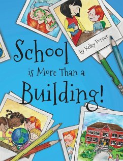 School is More Than a Building - Donner, Kelley