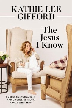 The Jesus I Know - Gifford, Kathie Lee