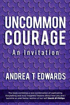 Uncommon Courage - Edwards, Andrea T