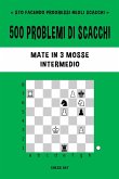 500 problemi di scacchi, Mate in 3 mosse, Intermedio
