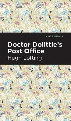 Doctor Dolittle's Post Office - Lofting, Hugh