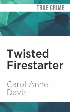 Twisted Firestarter - Davis, Carol Anne