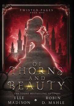 Of Thorns and Beauty - Madison, Elle; Mahle, Robin D