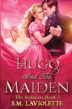 Hugo and the Maiden - LaViolette, S. M.; Spencer, Minerva