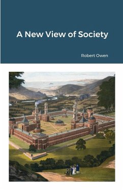 A New View of Society - Owen, Robert
