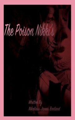 The Poison Nikki's: Episode 1 - Breland, Nikolaus James