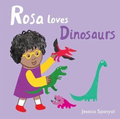 Rosa Loves Dinosaurs - Spanyol, Jessica