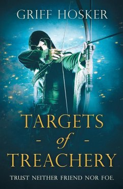 Targets of Treachery - Hosker, Griff