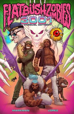 Flatbush Zombies - 3001: A Prequel Odyssey - Markman, Rob; Flatbush Zombies; Z2 Comics