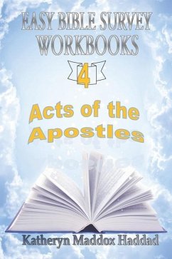 Acts of the Apostles: And the Beginning of the Church - Haddad, Katheryn Maddox