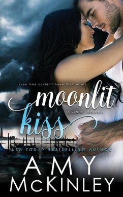 Moonlit Kiss (A Venice Romance) - McKinley, Amy