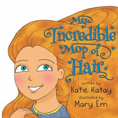 My Incredible Mop of Hair - Katay, Katie