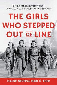 The Girls Who Stepped Out of Line - Eder, Mari K.