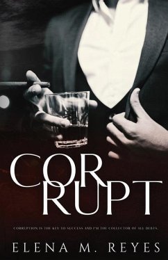 Corrupt - Reyes, Elena M