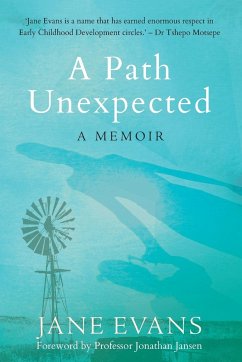 A PATH UNEXPECTED - A Memoir - Evans, Jane