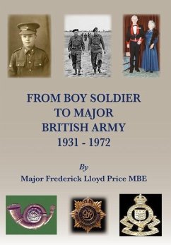From Boy Soldier to Major - Price Mbe, Major Frederick Lloyd