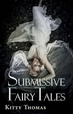 Submissive Fairy Tales - Thomas, Kitty