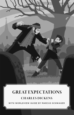 Great Expectations (Canon Classics Worldview Edition) - Dickens, Charles